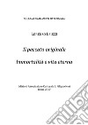 Il peccato originale. Immortalità e vita eterna libro