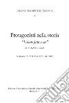 Protagonisti nella storia. «L'avete fatto a me» libro