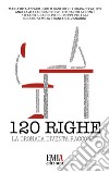 120 righe. La cronaca diventa racconto libro