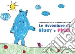 Le avventure di Bluey e Pinky libro