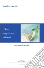 Brevi ricognizioni naturali libro