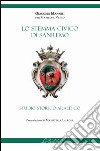 Lo stemma civico di Sanremo. Studio storico-araldico libro