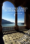 Il giro del Lario in 40 racconti libro