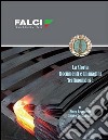 Falci. La storia, documenti e immagini, testimonianze libro