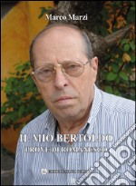 Il mio Bertoldo. Prove di romanesco libro