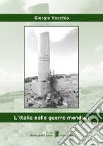 L'Italia nelle guerre mondiali libro