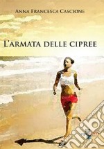 L'armata delle cipree libro