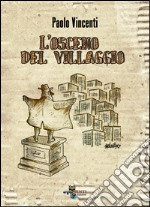 L'osceno del villaggio libro