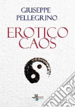 Erotico caos libro