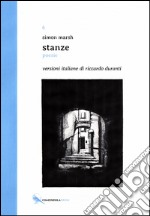 Stanze. Ediz. multilingue libro