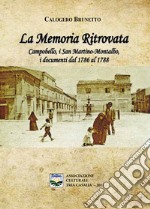 La memoria ritrovata. Campobello, i San Martino-Montalbo, i documenti dal 1786 al 1788 libro