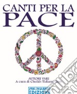 Canti per la pace libro