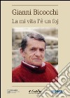 La mi vita l'ê un foj libro