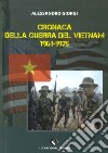 Cronaca della guerra del Vietnam 1961-1975 libro di Giorgi Alessandro