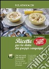 Ricette per la dieta dei gruppi sanguigni. Vol. 1 libro di Brancaleon Paola Corona V. (cur.)