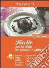 Ricette per la dieta dei gruppi sanguigni. Vol. 2 libro