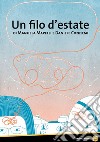 Un filo d'estate libro