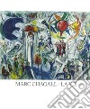 Marc Chagall. Le vie. Catalogo della mostra (Forte di Bard, 25 giugno-13 novembre 2016). Ediz. multilingue libro