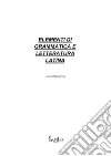 Elementi di grammatica e letteratura latina libro