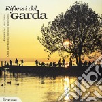 Riflessi del Garda. Ediz. multilingue