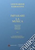 Imparare la musica. Regole di teoria, solfeggi parlati, esercitazioni, solfeggi cantati, dettati ritmici. Vol. 1 libro