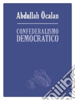 Confederalismo democratico libro