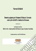 Memoria aggiunta per il Comune di Palazzo San Gervasio contro gli eredi dell'ex feudatario di Genzano. Diritti civili e colonie perdute dei Palazzesi sopra i Casaleni e Castellani