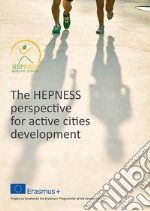 The hepness perspective for active cities development