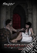 Desdemona. Lust hunter libro