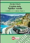 Il delitto della spider verde. Le inchieste del commissario Esposito libro