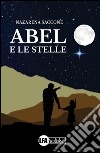 Abel e le stelle libro