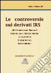 Le controversie sui derivati IRS libro