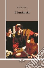 I Patriarchi libro