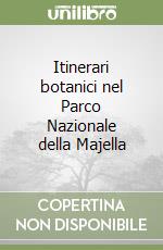 Itinerari botanici nel Parco Nazionale della Majella