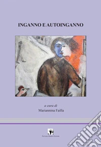 Inganno e autoinganno