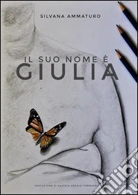 Il suo nome è Giulia