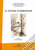 Il Tevere e Umbertide