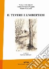 Il Tevere e Umbertide libro