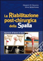 La riabilitazione post-chirurgica della spalla