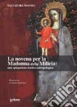 La novena per la Madonna della Milicia: una spiegazione storica-antropologica