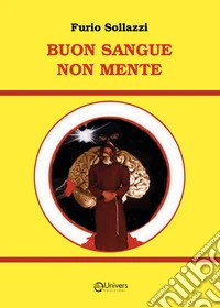 Buon sangue non mente libro