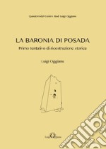 La Baronia di Posada. Primo tentativo di ricostruzione storica