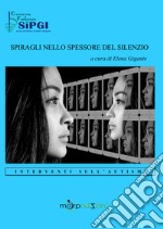 Spiragli nello spessore del silenzio. Interventi sull'autismo