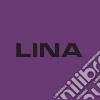 Lina. Ediz. italiana e inglese libro