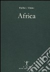 Africa libro di Masto Raffaele