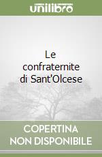 Le confraternite di Sant'Olcese