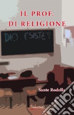 Il prof. di religione libro