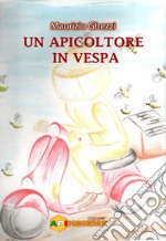 Un apicoltore in Vespa