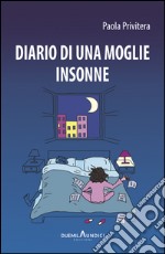 Diario di una moglie insonne libro