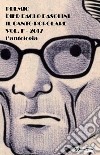 Premio Pier Paolo Pasolini 2017. L'antologia. Vol. 1: Il canto popolare libro